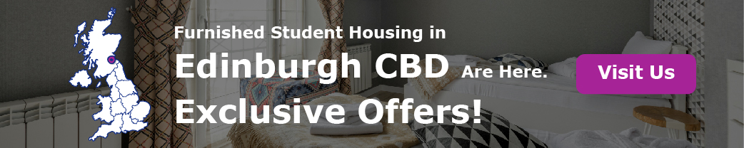 Furnished Student Housing in Edinburgh CBD Are Here. Exclusive Offers!