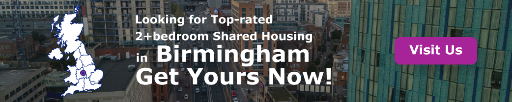 “Looking for Top-rated 2+bedroom Shared Housing in Birmingham? Get Yours Now!”