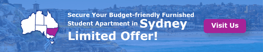 Secure Your Budget-friendly Furnished Student Apartment in Sydney. Limited offer!