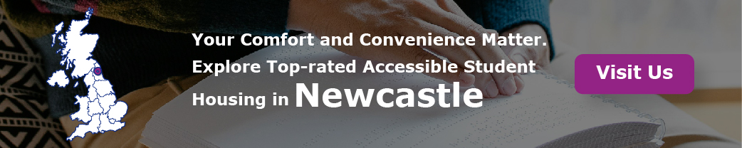 Your Comfort and Convenience Matter. Explore Top-rated Accessible Student Housing in Newcastle
