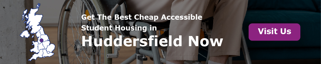 Get The Best Cheap Accessible Student Housing in huddersfield Now
