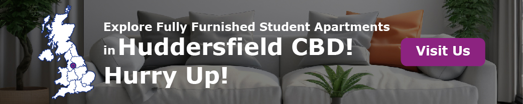 Explore Fully Furnished Student Apartments in huddersfield CBD – Hurry Up!