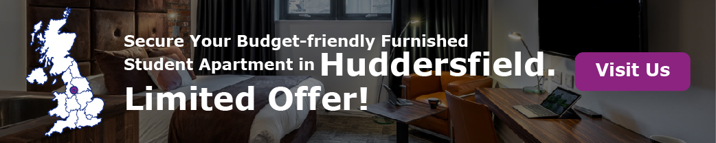 Secure Your Budget-friendly Furnished Student Apartment in huddersfield. Limited offer!