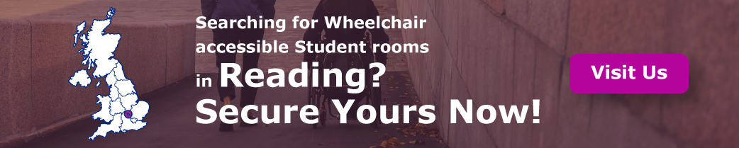 Searching for Wheelchair-accessible Student rooms in Reading CBD? Secure Yours Now!