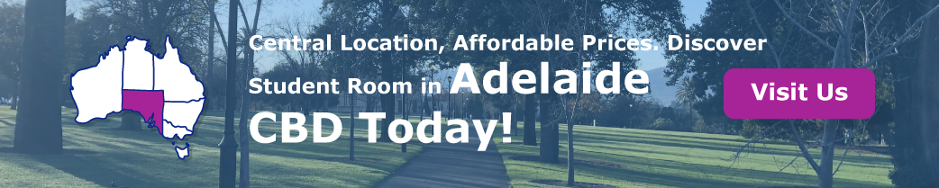 CTA - 2 - “Central Location, Affordable Prices. Discover Student Room in Adelaide CBD Today!”