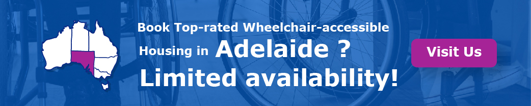  “Book Top-rated Wheelchair-accessible Housing in Perth. Limited availability!”