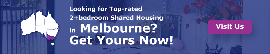   “Looking for Top-rated 2+bedroom Shared Housing in Melbourne? Get Yours Now!”