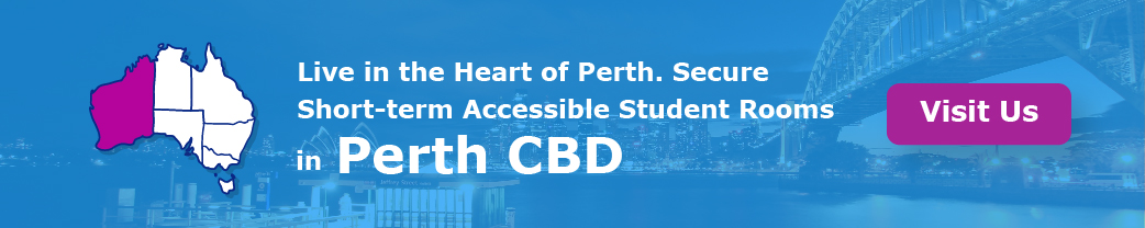   “Live in the Heart of Perth. Secure Short-term Accessible Student Rooms in Perth CBD”