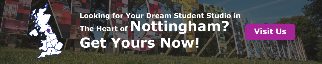 Looking For Your Dream Student Studio in The Heart of Nottingham? Get Yours Now!
