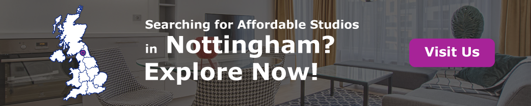 Searching for Affordable Studios in Nottingham? Explore Now!