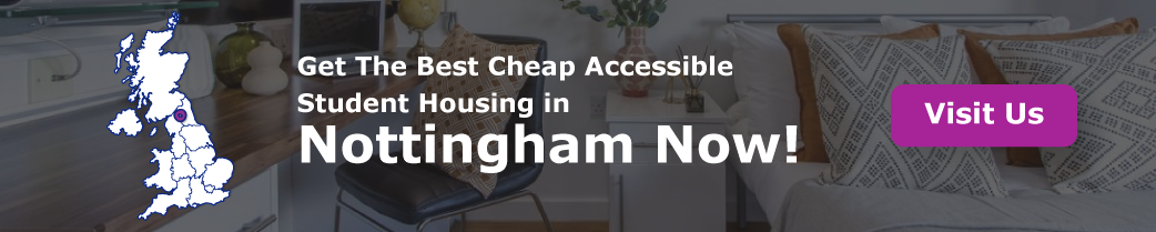 Get The Best Cheap Accessible Student Housing in Nottingham Now