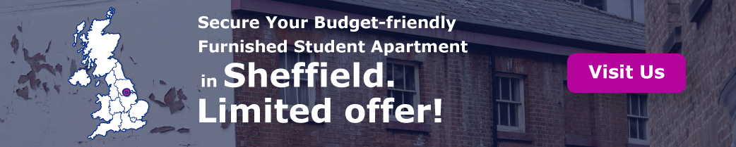 Secure Your Budget-friendly Furnished Student Apartment in Sheffield. Limited offer!