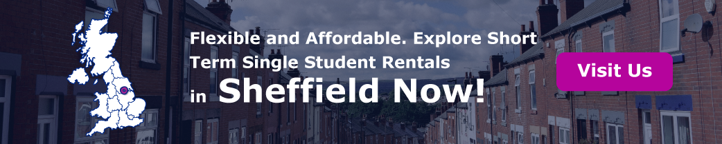 Flexible and Affordable. Explore Short-term Single Student Rentals in Sheffield Now!