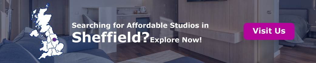 Searching for Affordable Studios in Sheffield? Explore Now!