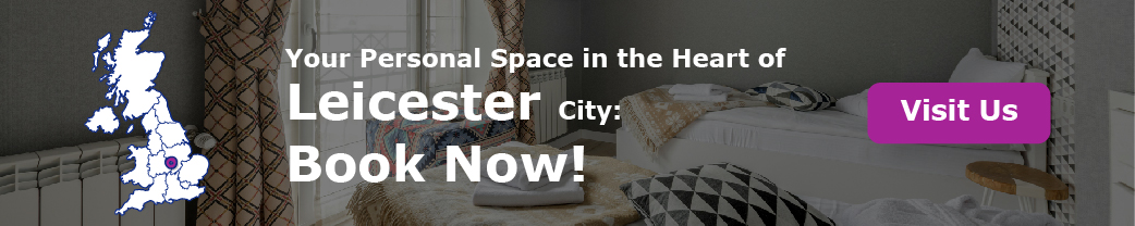 Your Personal Space in the Heart of Leicester City: Book Now!