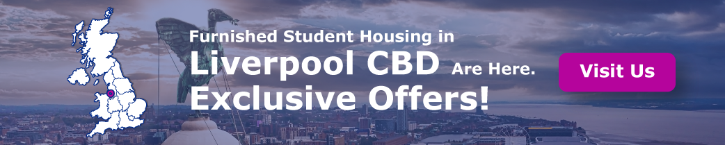 Furnished Student Housing in Liverpool CBD Are Here. Exclusive Offers!