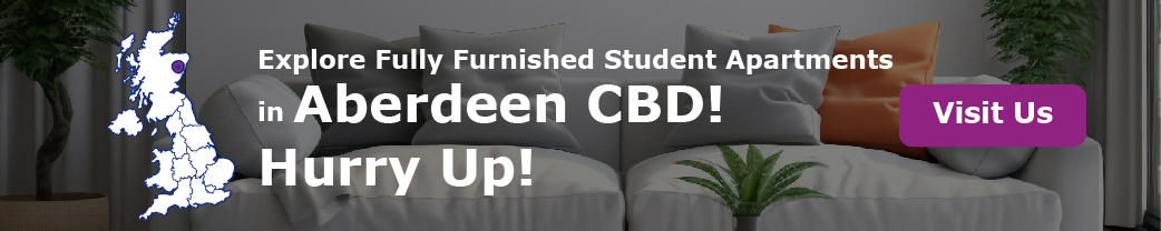 Explore Fully Furnished Student Apartments in Abardeen City Centre – Hurry Up!
