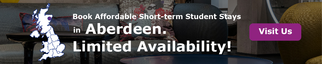 Book Affordable Short-term Student Stays in Abardeen. Limited Availability!