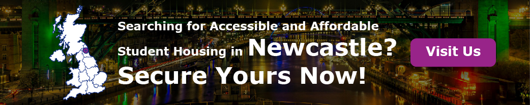 Searching for Accessible and Affordable Student Housing in Newcastle? Secure Yours Now!