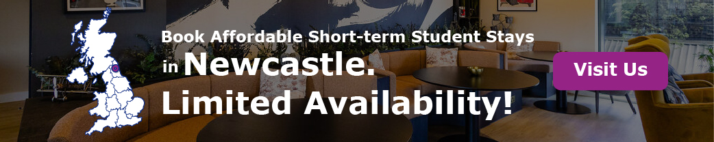 Book Affordable Short-term Student Stays in Newcastle. Limited Availability!