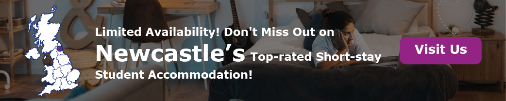Limited Availability! Don't Miss Out on Newcastle’s Top-rated Short-stay Student Accommodation!