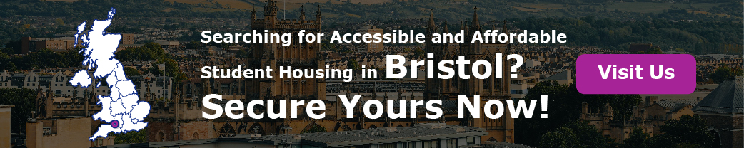 Searching for Accessible and Affordable Student Housing in Bristol? Secure Yours Now!