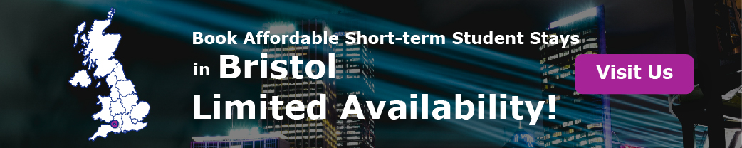 Book Affordable Short-term Student Stays in Bristol. Limited Availability!